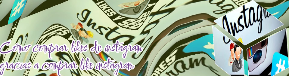 Comprar likes reales instagram,