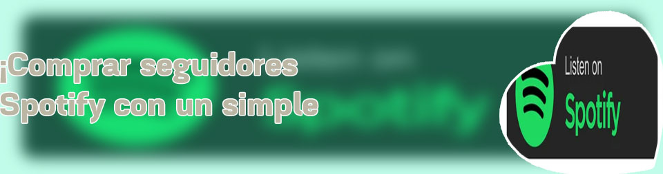 Comprar seguidores spotify