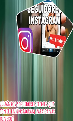Cuanto te pagan por tener seguidores en instagram
