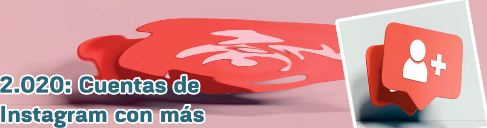 Cuenta con mas seguidores de instagram
